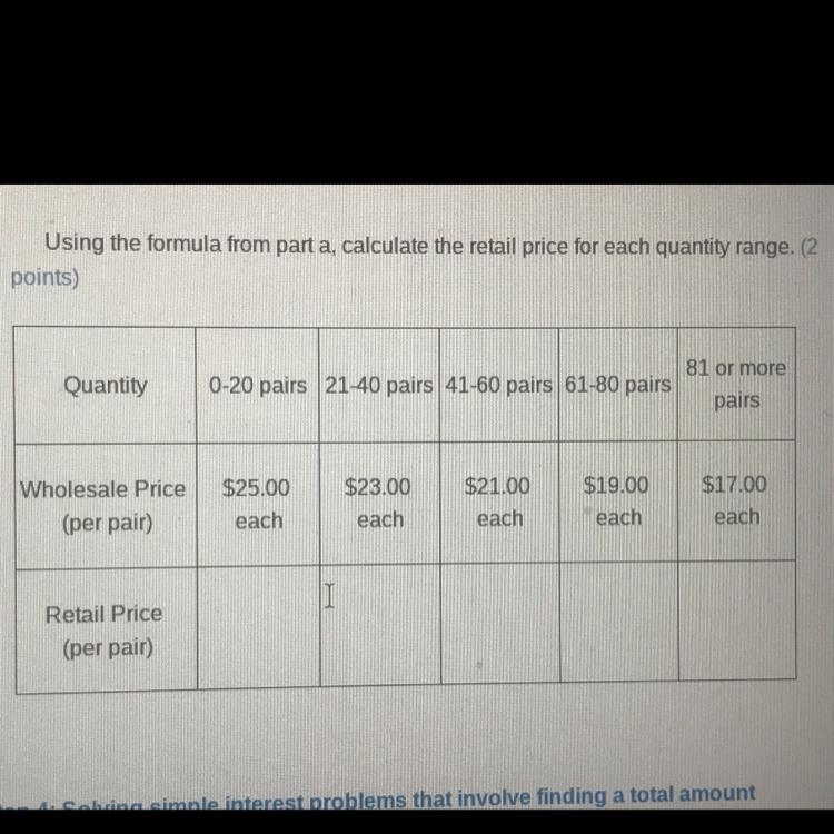 Using the formula from part a, calculate the retail price for each quantity range-example-1