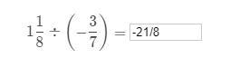 1 1/8 divided by - 3/7-example-1