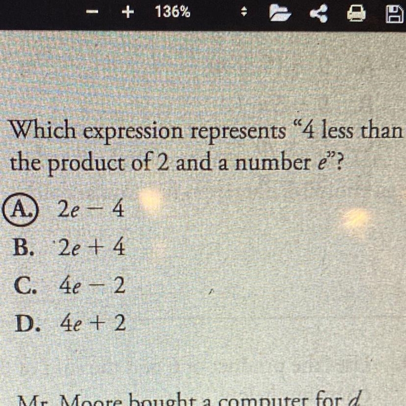 Which expression represents "4 less than the product of 2 and a number e&quot-example-1