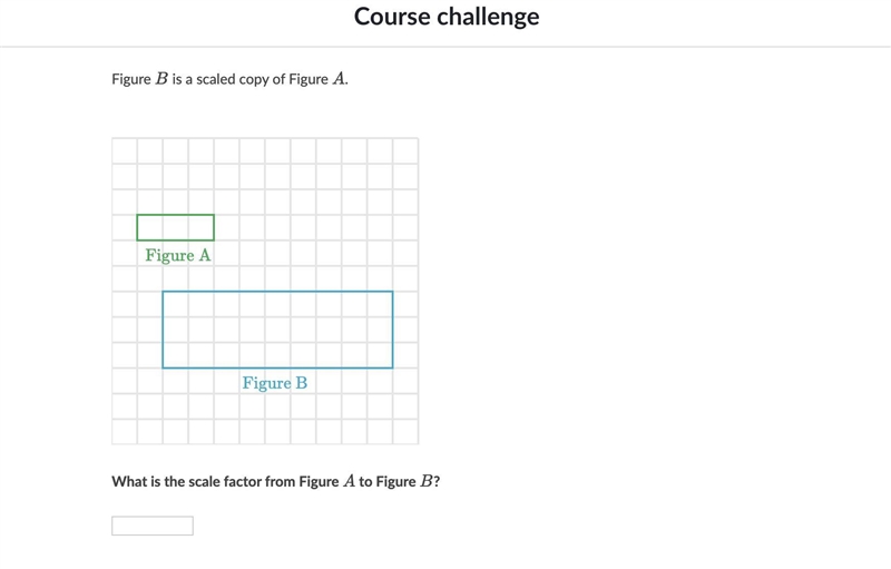 What is the scale factor from Figure A to Figure B? (Please help)-example-1