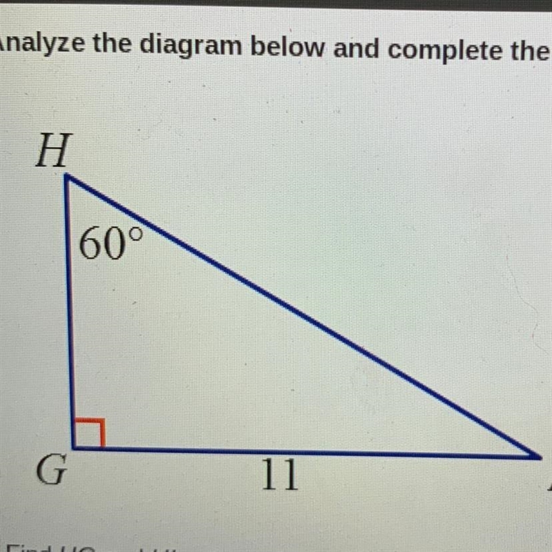 Find HG and HI. A. HG = 11/ square root 3 and HI = 7 square root 3 B. HG= 11 square-example-1