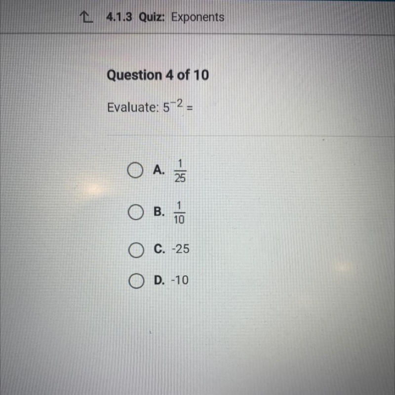 Help please. Evaluate 5^-2.-example-1