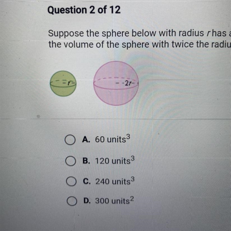 Suppose the sphere below with radius r has a volume equal to 30 units 3? Find the-example-1