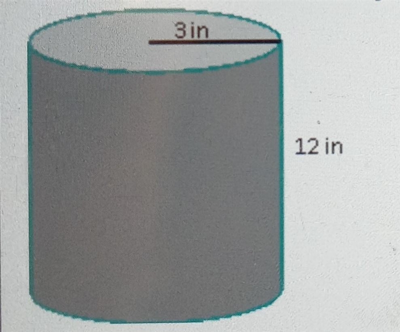 Volume of Prisms and Cylinders a. 339.12 cu. in. b. 113.04 cu. in c. 226.08 cu. in-example-1