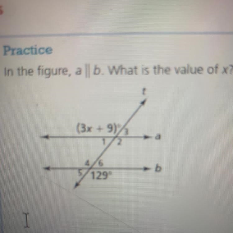 Practice In the figure, a || 6. What is the value of x?-example-1