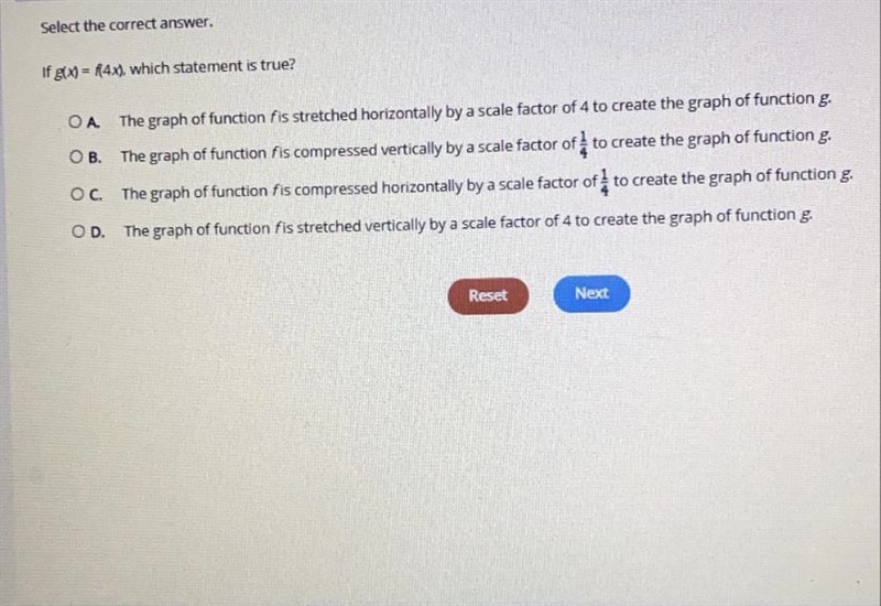 If g(x) = f(4x), which statement is true?-example-1