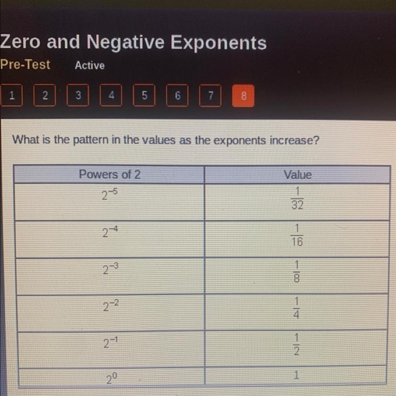 What is the pattern in the values as the exponents increase?-example-1