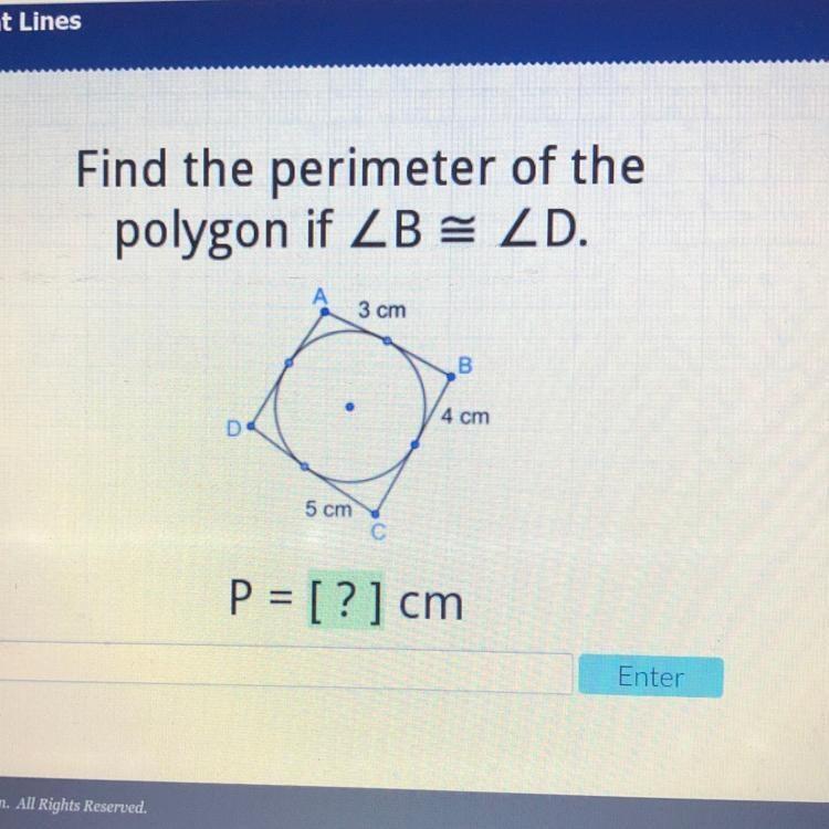 Find the perimeter of the polygon if ZB = D. 3 om B 4 cm D 5 cm C P = [?] cm-example-1