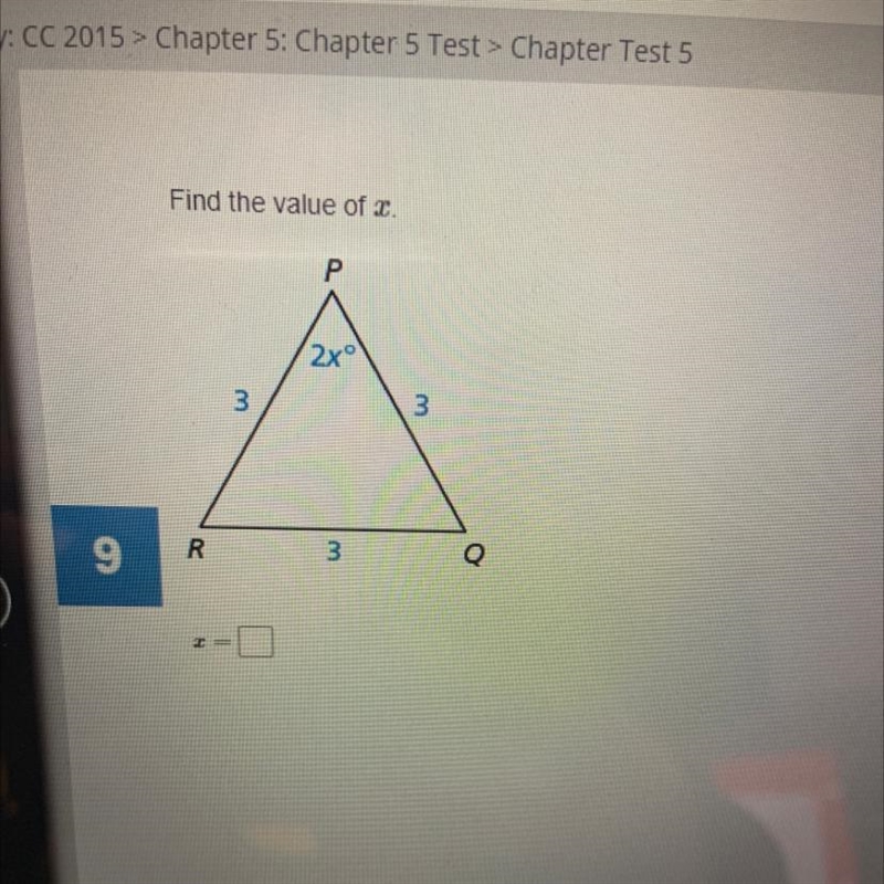 Find the value of 2. P 2xº 3 3 R 3 Q please help!!-example-1