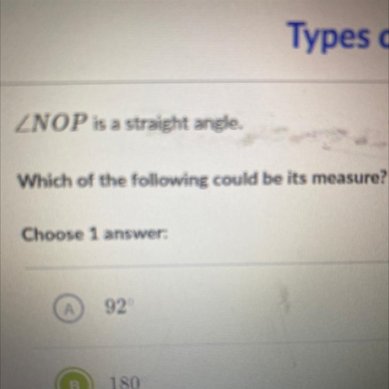 Which of the following could be its measure? A. 92 B.180 C.240 D.360-example-1