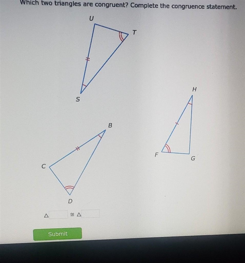 Which two triangles are congruent? Complete the congruence statement.​-example-1