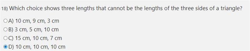 Which choice shows three lengths that cannot be the lengths of the three sides of-example-1