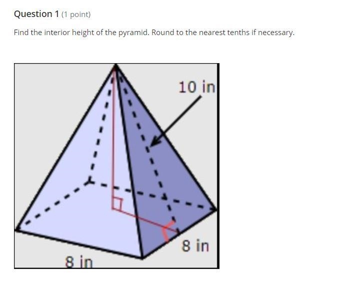 Find the interior height of the pyramid. Round to the nearest tenths if necessary-example-1