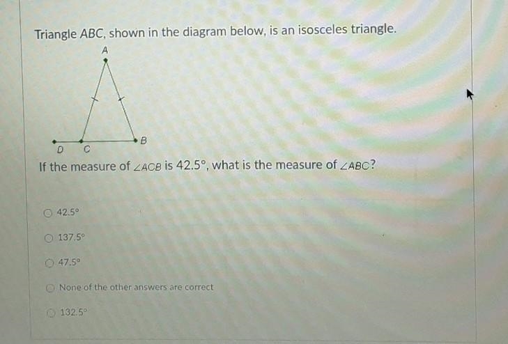 Triangle ABC, shown in the diagram below, is an isosceles triangle If the measure-example-1