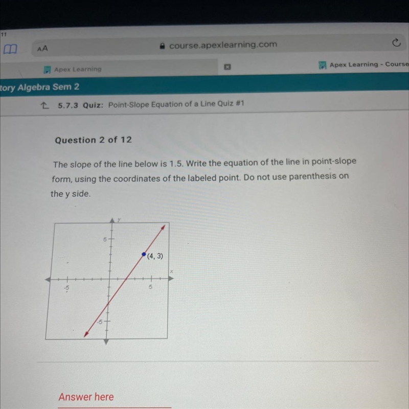 The slope of the line below is 1.5. Write the equation of the line in point-slope-example-1