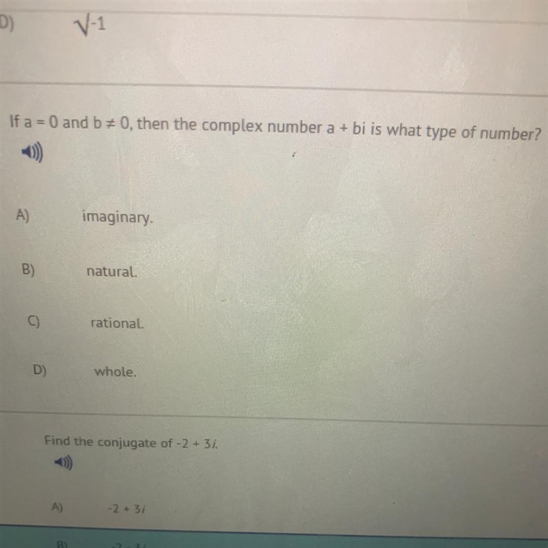 If a=0 b=0 then complex number a+bi is what type NEED HELP THANKS-example-1