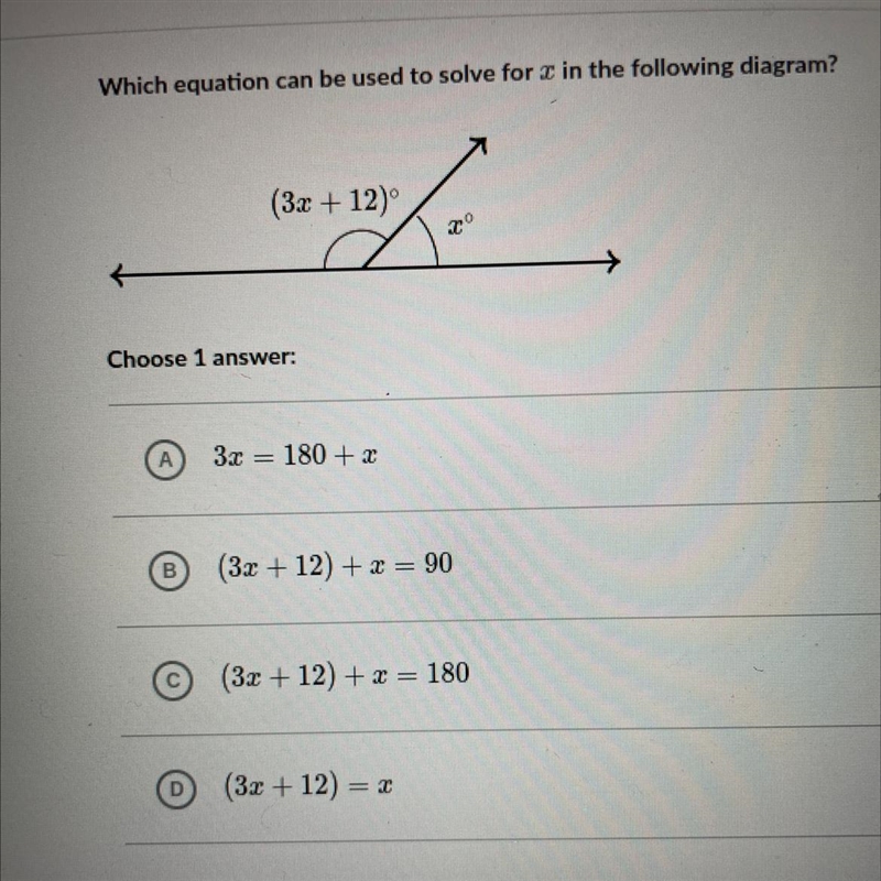 Which equation can be used to solve for in the following diagram? (3x + 12) → Choose-example-1