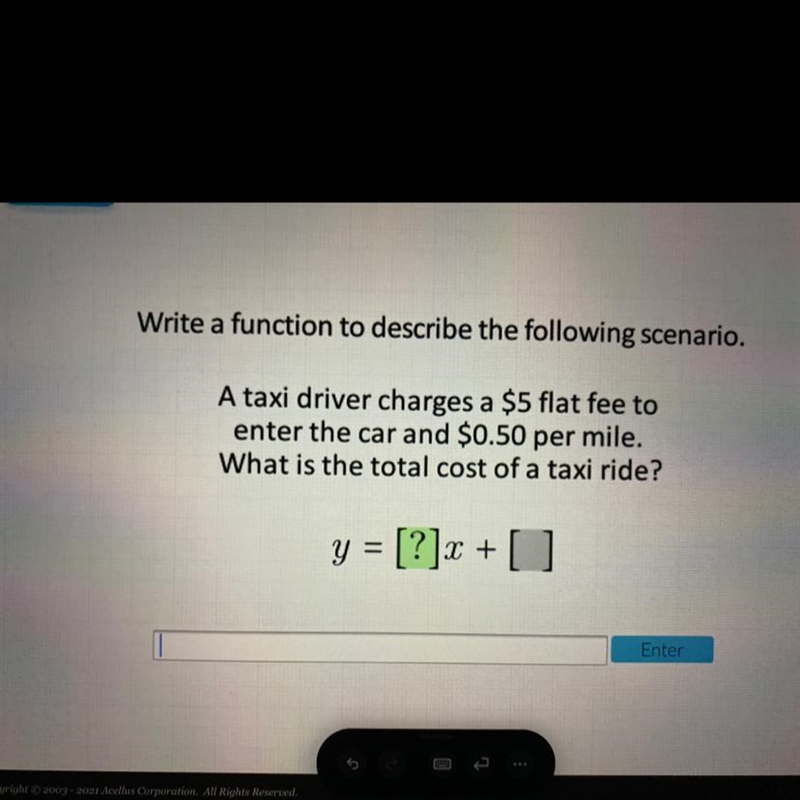 Write a function to describe the following scenario. A taxi driver charges a $5 flat-example-1