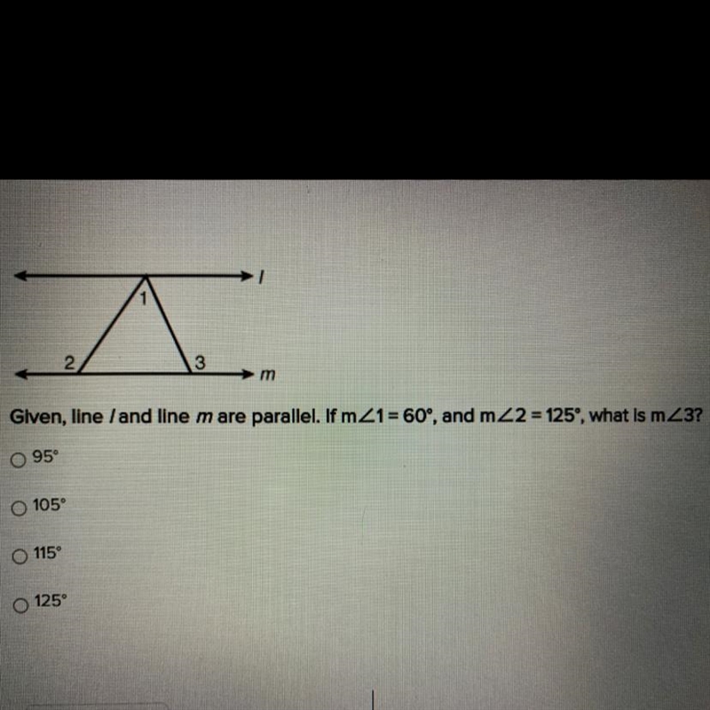 Given, line land line mare parallel. If mZ1 = 60°, and m2 = 125°, what is mZ3?-example-1