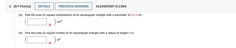 (a)Find the area (in square centimeters) of an equiangular triangle with a perimeter-example-1