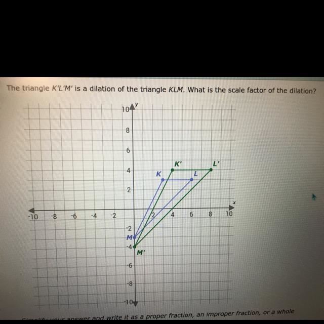 What is the scale factor of the dilation?-example-1