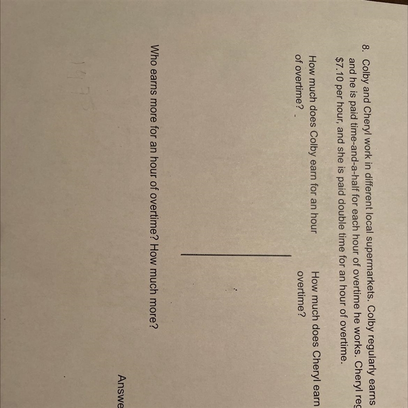 8. Colby and Cheryl work in different local supermarkets. Colby regularly earns $8.90 per-example-1