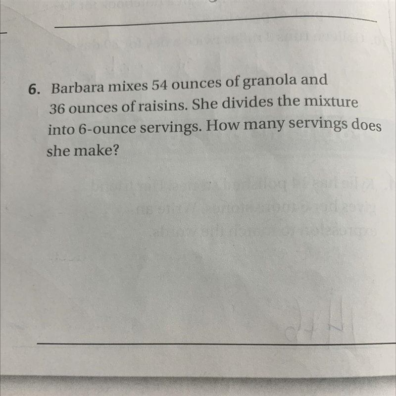 PLEASE HELP THIS IS DUE TMWR Barbra mixes 54 ounces of granola and 36 ounces of raisins-example-1