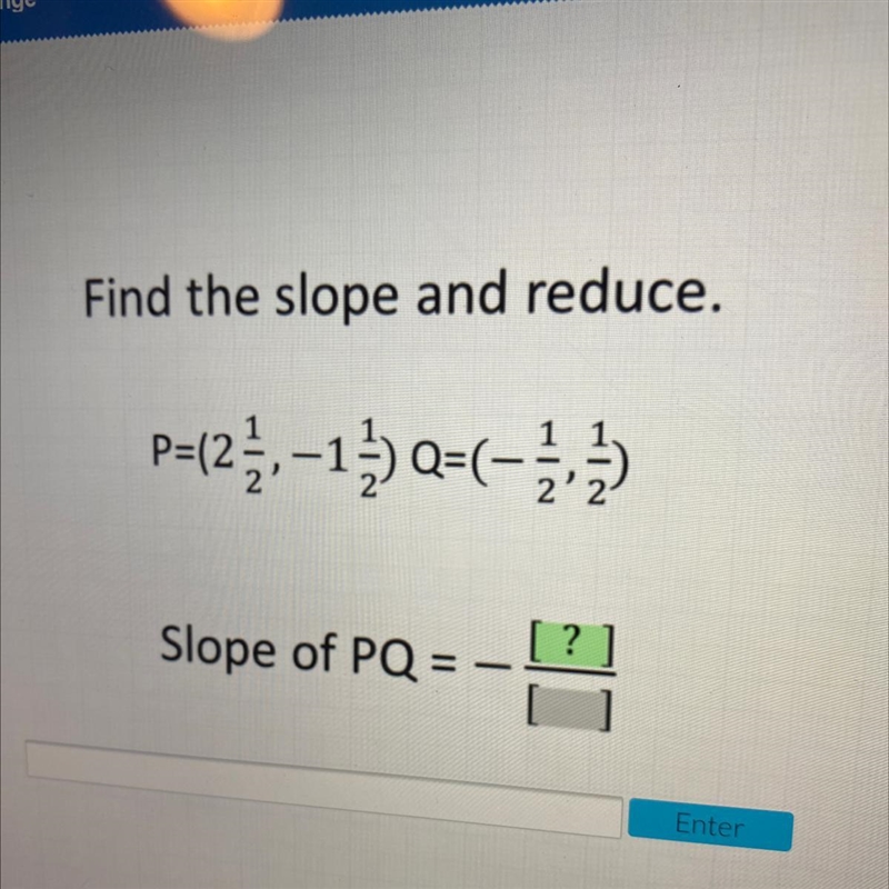 NO LINKS PLEASE what is the slope of PQ?-example-1