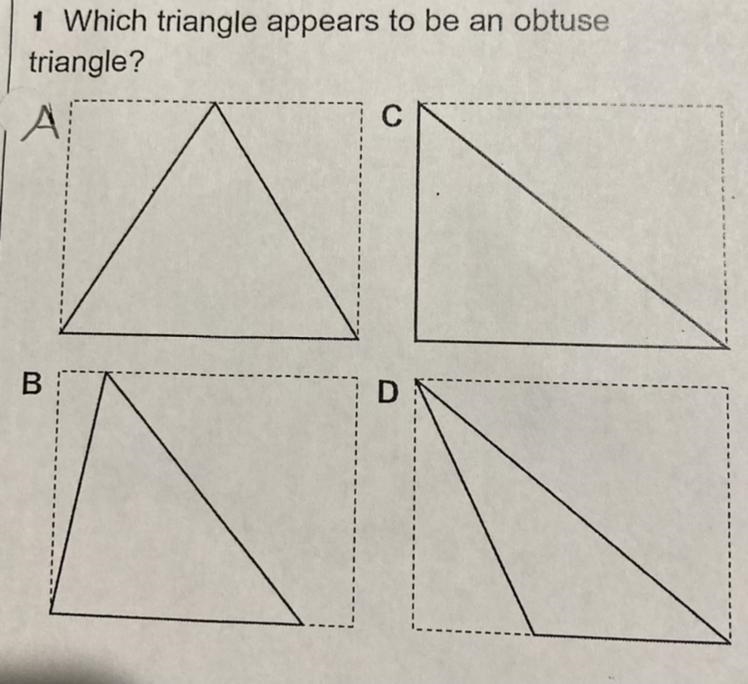 1 Which triangle appears to be an obtuse triangle? C B D-example-1