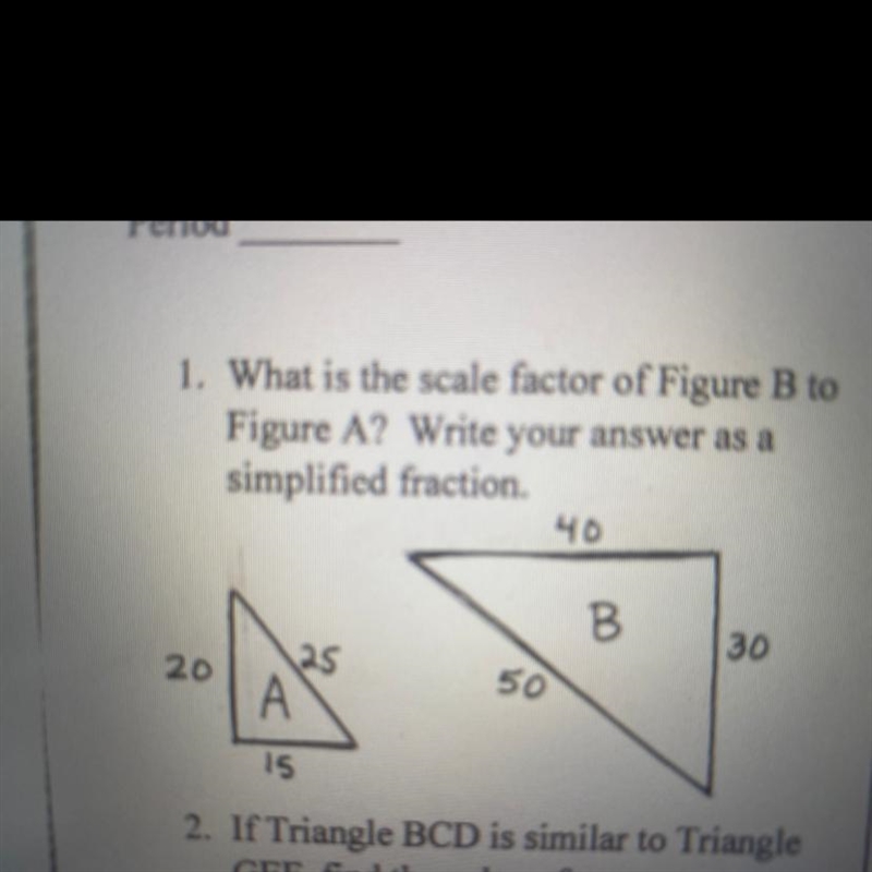 What is the scale factor of Figure B to Figure A? Write your answer as a simplified-example-1