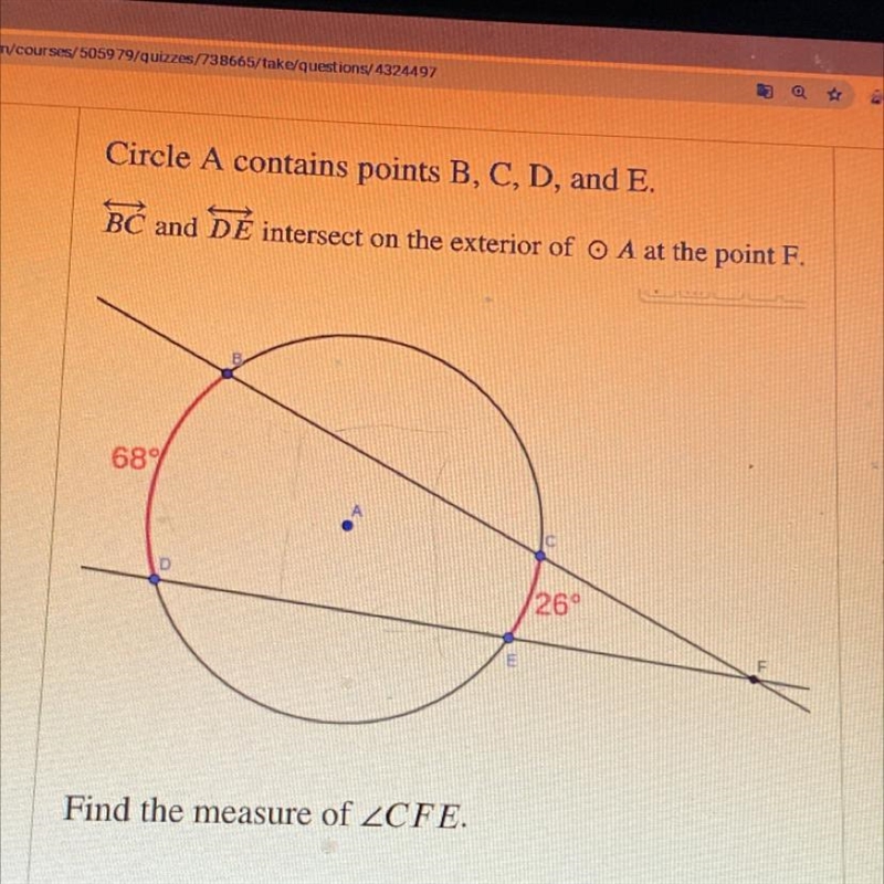 Circle A contains points B, C, D, and E. BC and DĚ intersect on the exterior of OA-example-1