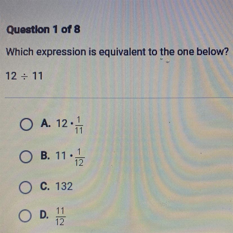 Which expression is equivalent to the one below? 12 - 11 O A. 12.1 O O B. 11 0 1 / 2 O-example-1