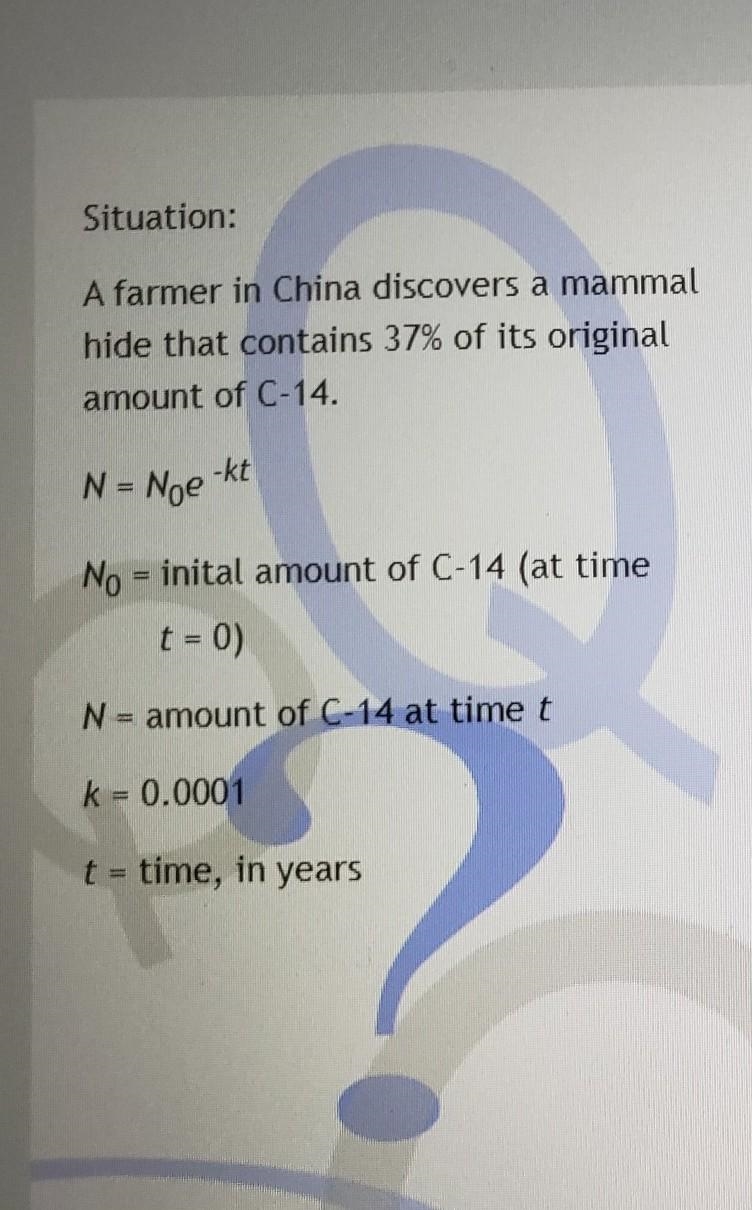 NEED THE AGE OF HIDE Situation: A farmer in China discovers a mammal hide that contains-example-1