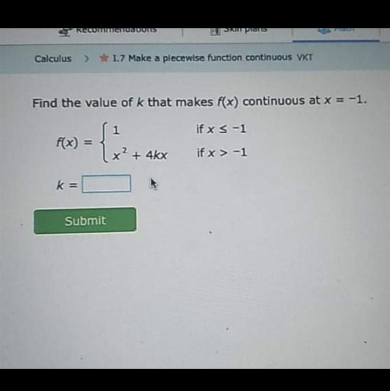 Find the value of k that makes f(x) continuous at x = -1-example-1