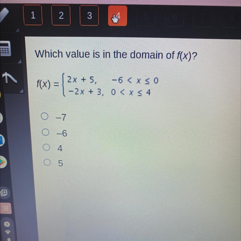 Which value is in the domain of f(x)? PLS help :)-example-1