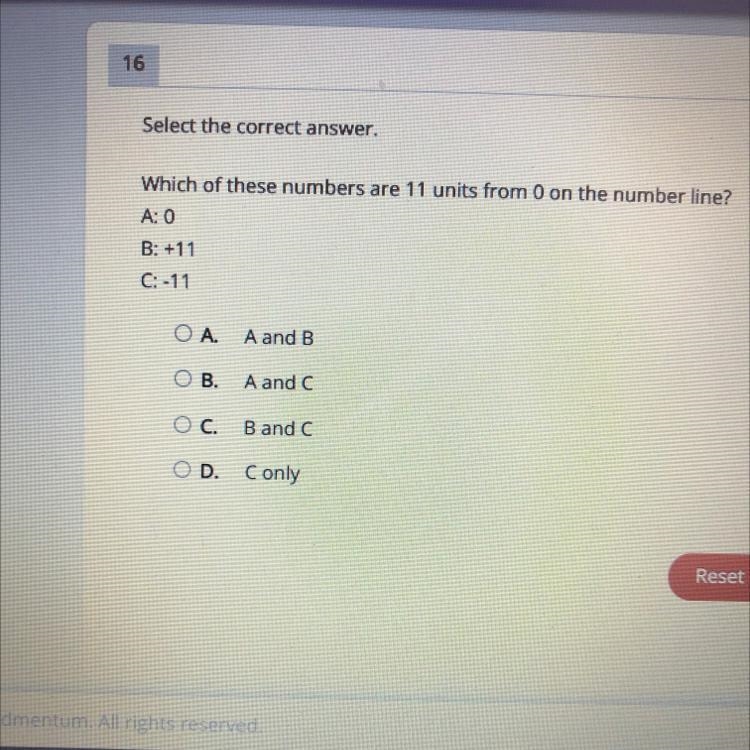 16 Select the correct answer. Which of these numbers are 11 units from 0 on the number-example-1