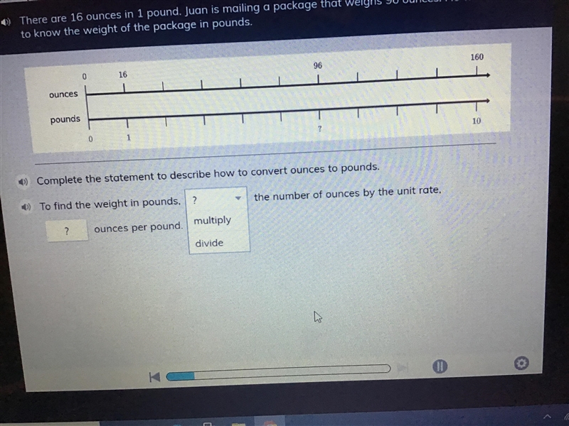 Complete the statement to describe how to convert ounces to pounds?-example-1