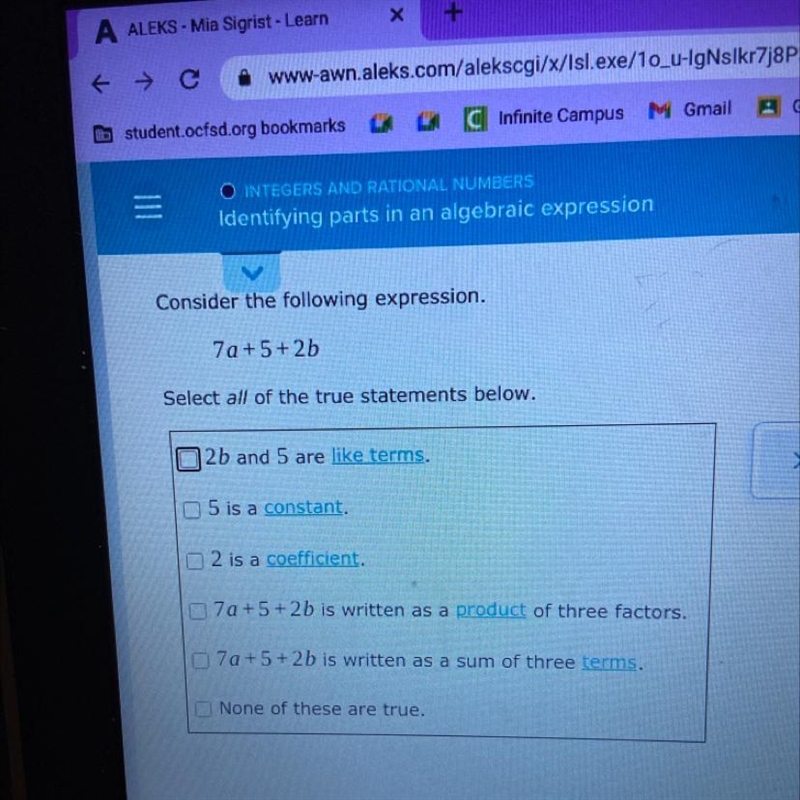 7a +5+2b Select all of the true statements below. - 2b and 5 are like terms. - 5 is-example-1