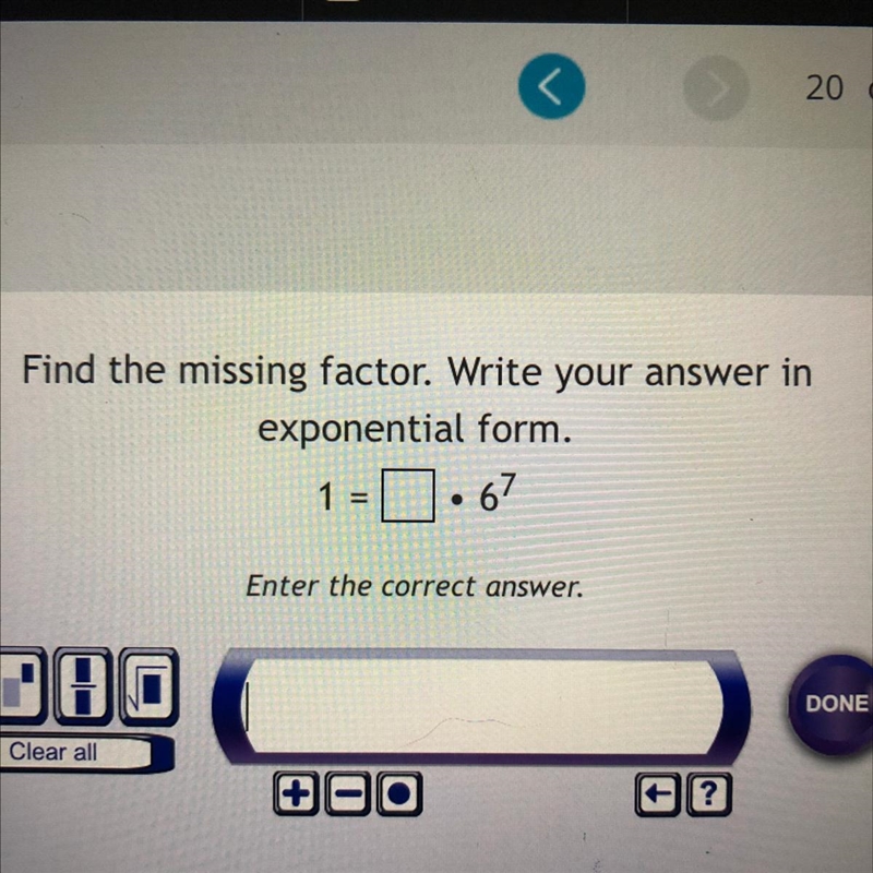 Find the missing factor. Write your answer in exponential form.-example-1