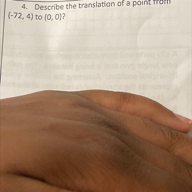 4. Describe the translation of a point from (-72, 4) to (0, 0)?-example-1