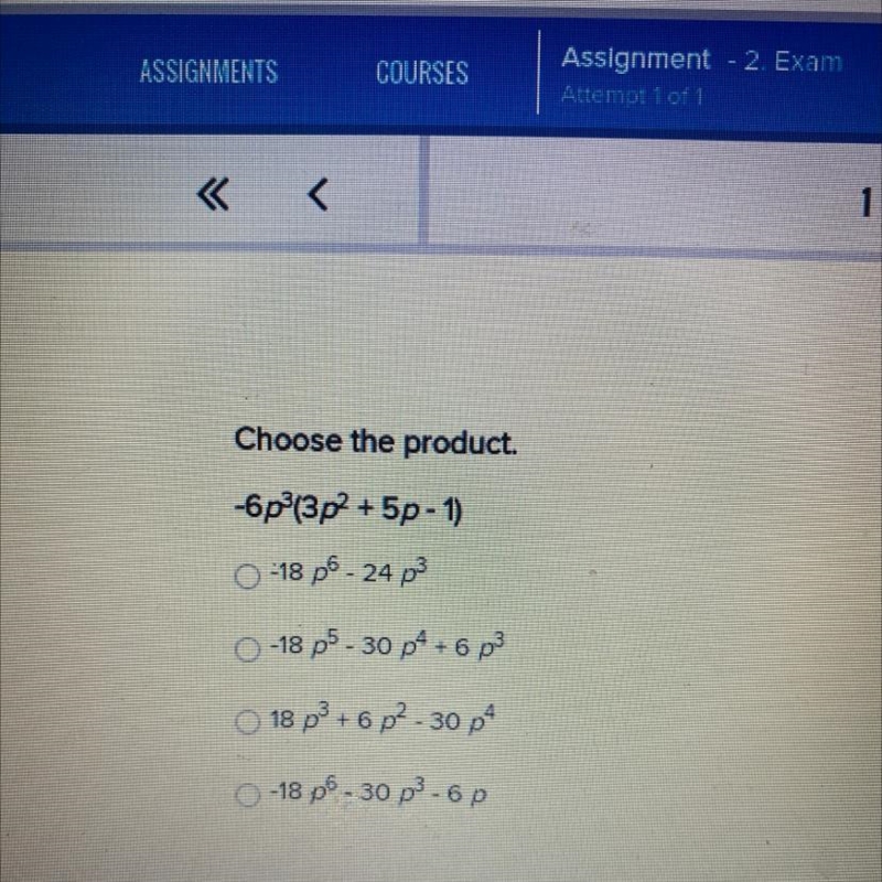 Help!!! Choose the product . - 6p ^ 3 * (3p ^ 2 + 5p - 1)-example-1