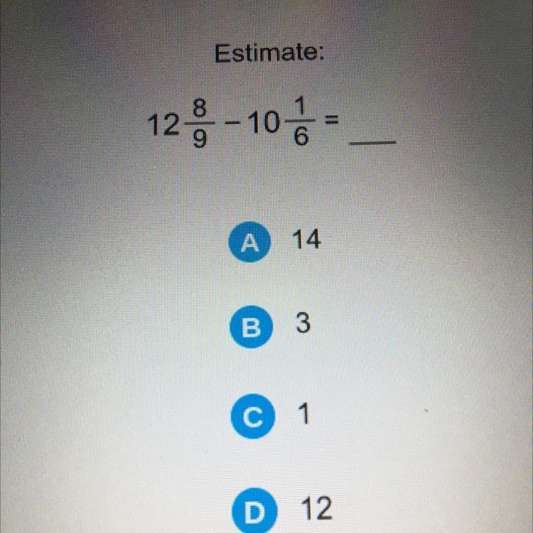 Estimate, i need help asap-example-1