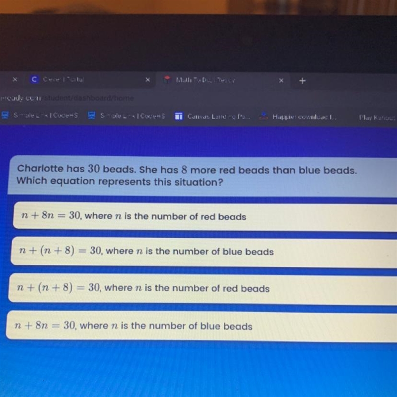 Charlotte has 30 beads. She has 8 more red beads than blue beads. Which equation represents-example-1