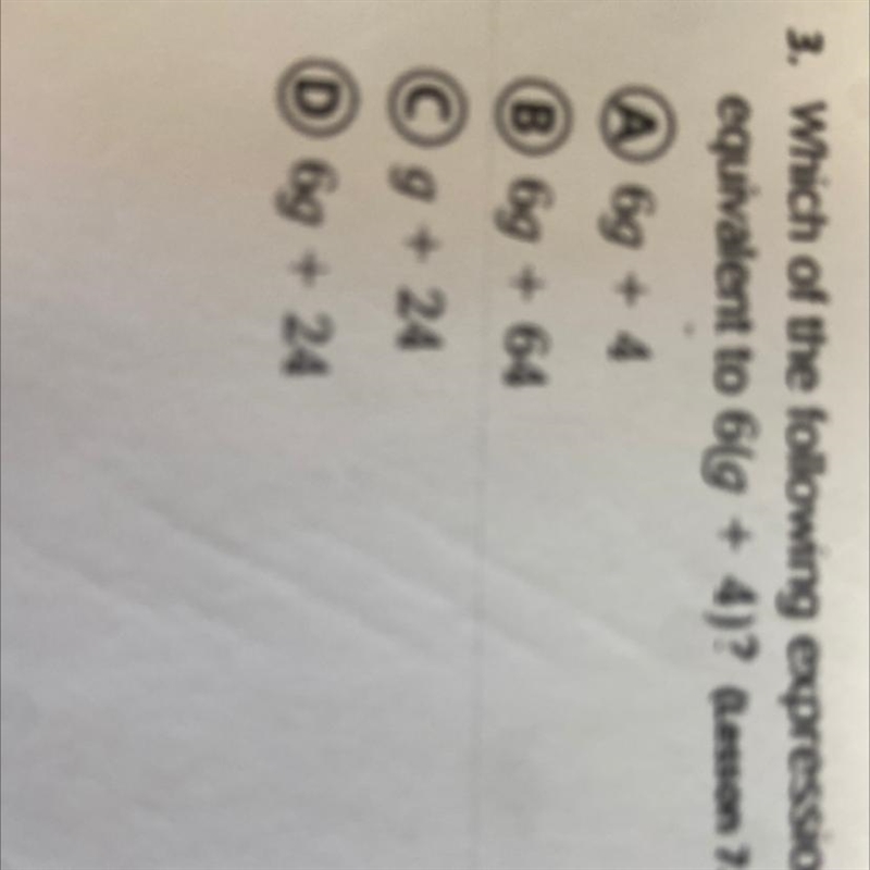 3. Which of the following expressions is equivalent to 6(9 + 4)? (Lesson 7.8)-example-1