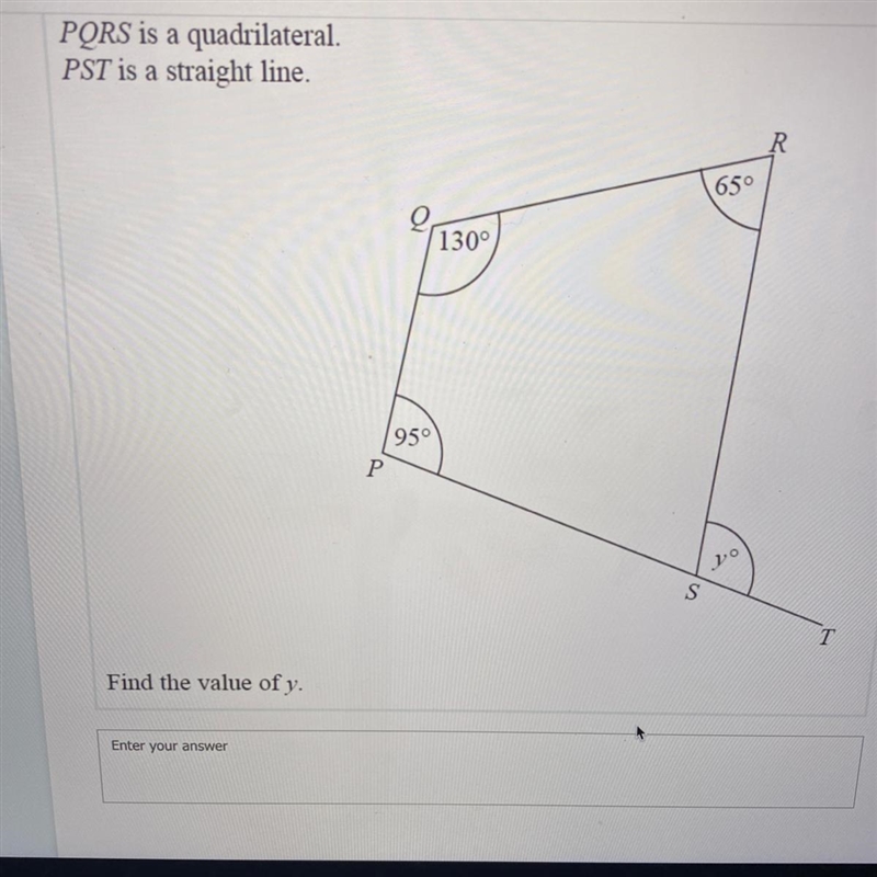 PQRS is a quadrilateral. PST is a straight line. Find the value of y-example-1