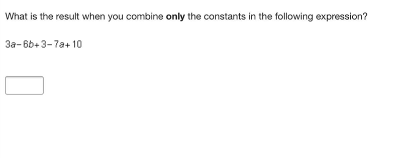 What is the result when you combine only the constants in the following expression-example-1