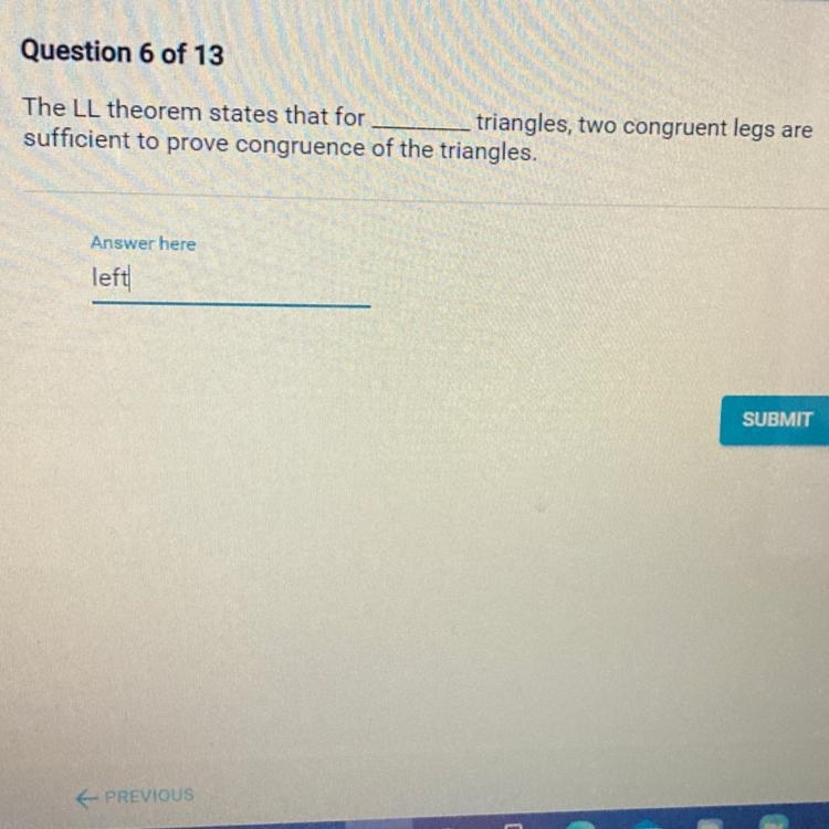 The LL theorem states that for triangles, two congruent legs are sufficient to prove-example-1