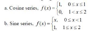 Find the following trigonometric Fourier Series:-example-1