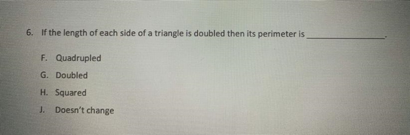 If the length of each side of a triangle is doubled then its perimeter is _________________-example-1