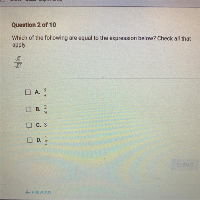 Question 2 of 10 Which of the following are equal to the expression below? Check all-example-1